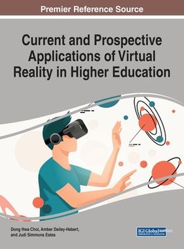 portada Current and Prospective Applications of Virtual Reality in Higher Education (en Inglés)