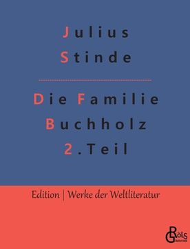 portada Die Familie Buchholz - Teil 2: Aus dem Leben der Hauptstadt (en Alemán)