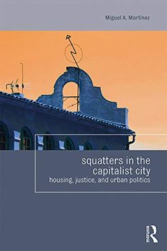 portada Squatters in the Capitalist City (Housing and Society Series) (in English)