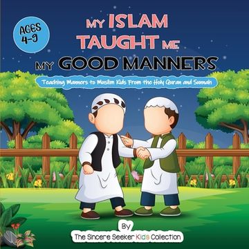portada My Islam Taught Me My Good Manners (in English)