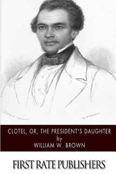 portada Clotel, or, The President's Daughter (en Inglés)