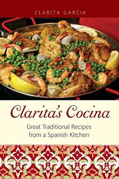 portada Clarita s Cocina: Great Traditional Recipes From A Spanish Kitchen (en Inglés)