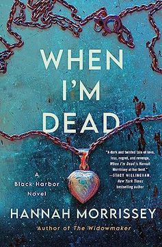 portada When i'm Dead: A Black Harbor Novel (en Inglés)