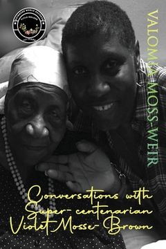 portada Conversations with Super-centenarian Violet Mosse-Brown (en Inglés)