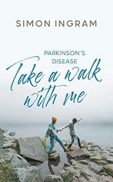 portada Parkinson's Disease: Take a Walk With Me (en Inglés)