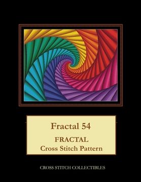 portada Fractal 54: Fractal Cross Stitch Pattern (en Inglés)