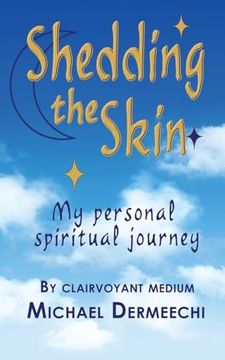 portada Shedding the Skin: My Personal Spiritual Journey