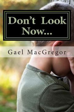 portada Don't Look Now... (in English)