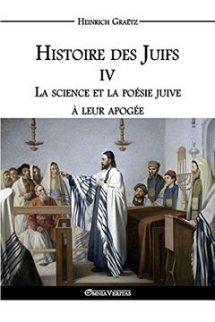 portada Histoire des Juifs IV: La science et la poésie juive à leur apogée