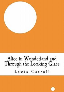 portada alice in wonderland and through the looking glass (en Inglés)