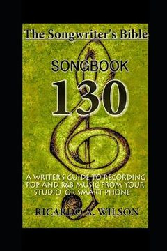 portada The Songwriter's Bible - SONGBOOK 130 (en Inglés)