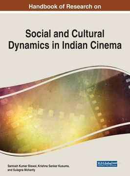 portada Handbook of Research on Social and Cultural Dynamics in Indian Cinema (en Inglés)