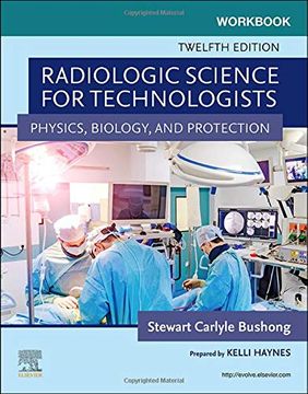 portada Workbook for Radiologic Science for Technologists: Physics, Biology, and Protection, 12e 