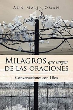 portada Milagros que Surgen de las Oraciones: Conversaciones con Dios (in Spanish)