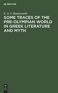 portada Some Traces of the Pre-Olympian World in Greek Literature and Myth 