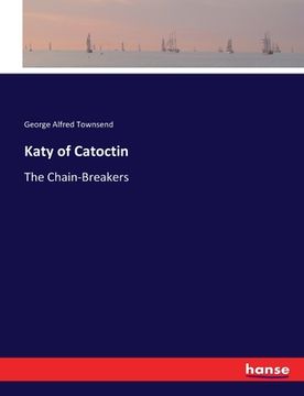 portada Katy of Catoctin: The Chain-Breakers