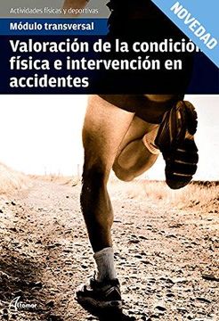 portada Valoracion de la Condicion Fisica e Intervencion en Accidentes