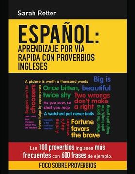 portada Espanol: Aprendizaje por Via Rapida con Proverbios Ingleses: Las 100 proverbios ingleses más frecuentes con 600 frases de ejemp