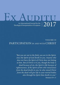 portada Ex Auditu - Volume 33: An International Journal for the Theological Interpretation of Scripture (en Inglés)