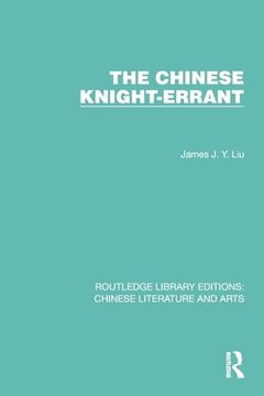 portada The Chinese Knight-Errant (Routledge Library Editions: Chinese Literature and Arts) (en Inglés)