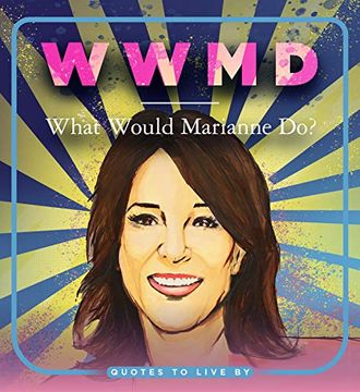 portada Wwmd: What Would Marianne Do? Quotes to Live by 