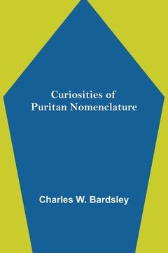 portada Curiosities of Puritan Nomenclature (en Inglés)