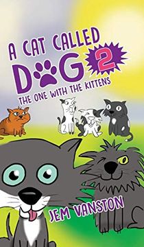 portada A cat Called dog 2 - the one With the Kittens 