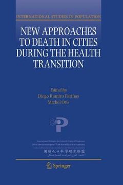 portada New Approaches to Death in Cities During the Health Transition (in English)