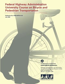 portada Federal Highway Administration University Course on Bicycle and Pedestrian Transportation
