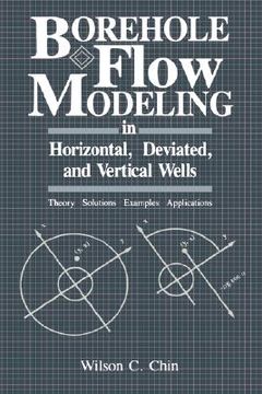 portada borehole flow modeling in horizontal, deviated, and vertical wells (en Inglés)