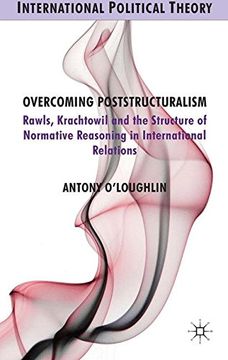 portada Overcoming Poststructuralism (International Political Theory)