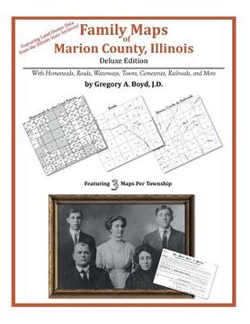 portada Family Maps of Marion County, Illinois (in English)