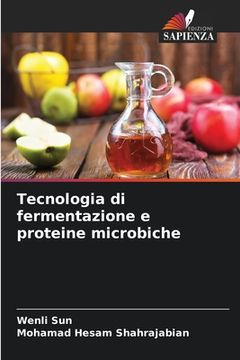 portada Tecnologia di fermentazione e proteine microbiche (in Italian)