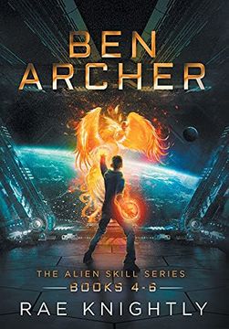 portada Ben Archer (The Alien Skill Series, Books 4-6) (in English)