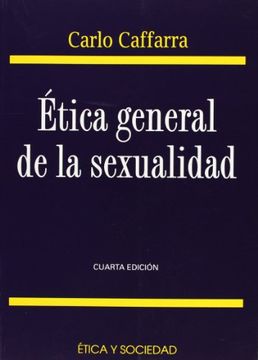portada Etica General de la Sexualidad 4º Edic.