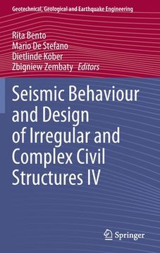 portada Seismic Behaviour and Design of Irregular and Complex Civil Structures IV (en Inglés)