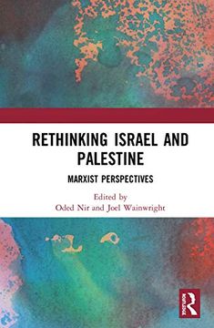 portada Rethinking Israel and Palestine: Marxist Perspectives 