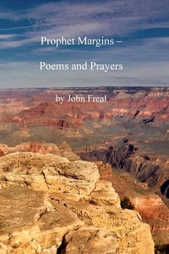 portada Prophet Margins: Poems and Prayers (en Inglés)