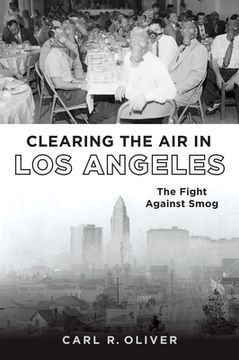 portada Clearing the Air in Los Angeles: The Fight Against Smog (in English)