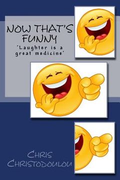 portada Now That's Funny: Laughter is a great medicine (en Inglés)