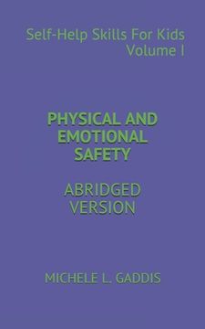 portada Self Help Skills for Kids-Volume I Abridged: Physical and Emotional Safety (en Inglés)