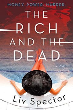 The Rich and the Dead: A Novel (Lila Day Novels) (en Inglés)