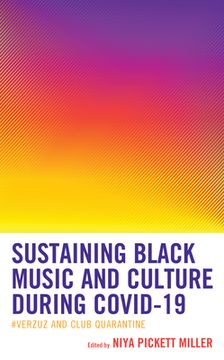 portada Sustaining Black Music and Culture during COVID-19: #Verzuz and Club Quarantine (en Inglés)