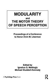 portada Modularity and the Motor Theory of Speech Perception: Proceedings of a Conference to Honor Alvin m. Liberman (en Inglés)