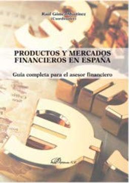 portada Productos y Mercados Financieros en España. Guía Completa Para el Asesor Financiero