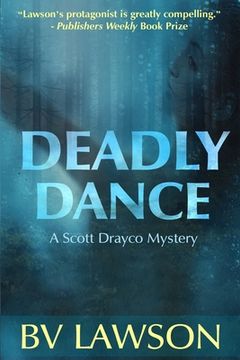 portada Deadly Dance: A Scott Drayco Mystery: 6 (Scott Drayco Mystery Series) (en Inglés)