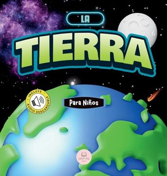portada La Tierra Para Niños: Libro Infantil Educativo Para Aprender Sobre Nuestro Planeta