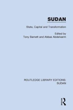 portada Sudan: State, Capital and Transformation (Routledge Library Editions: Sudan) (en Inglés)