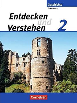 portada Entdecken und Verstehen - Technischer Sekundarunterricht Luxemburg: Band 2 - vom Mittelalter bis zum Zeitalter der Französischen Revolution: Schülerbuch (en Alemán)