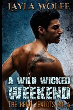portada A Wild Wicked Weekend (en Inglés)